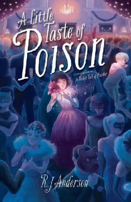 A Little Taste of Poison (English, R. J. Anderson)