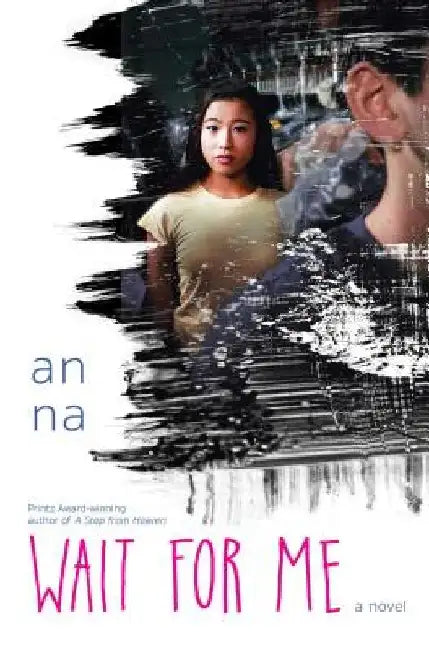 Wait for Me (English, An Na)