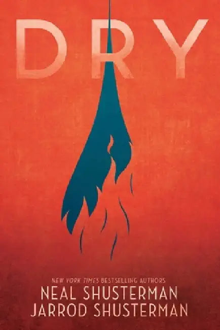 Dry (English, Neal Shusterman)
