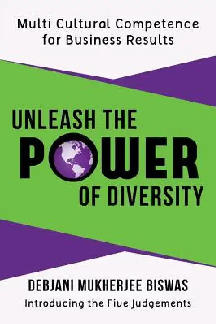 Unleash the Power of Diversity (English, Debjani Mukherjee Biswas)