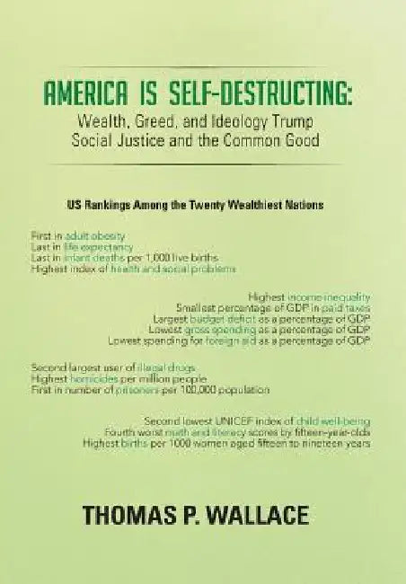 America Is Self-Destructing (English, Thomas P. Wallace)