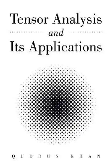 Tensor Analysis and Its Applications (English, Khan)
