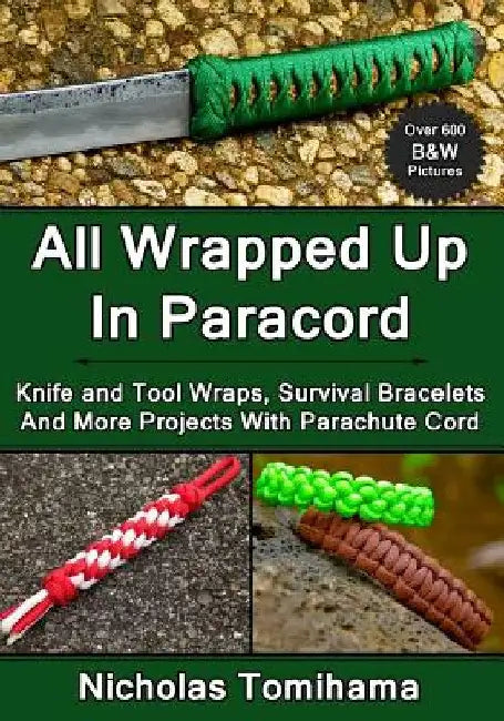 All Wrapped Up In Paracord (English, Nicholas Tomihama)