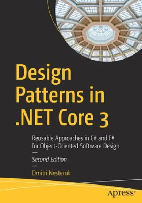 Design Patterns in .Net Core 3 (English, Dmitri Nesteruk)