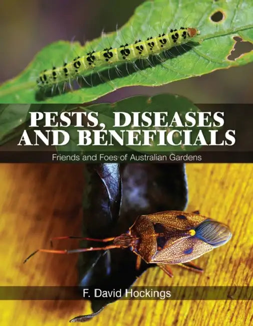Pests, Diseases and Beneficials (English, F. David Hockings)
