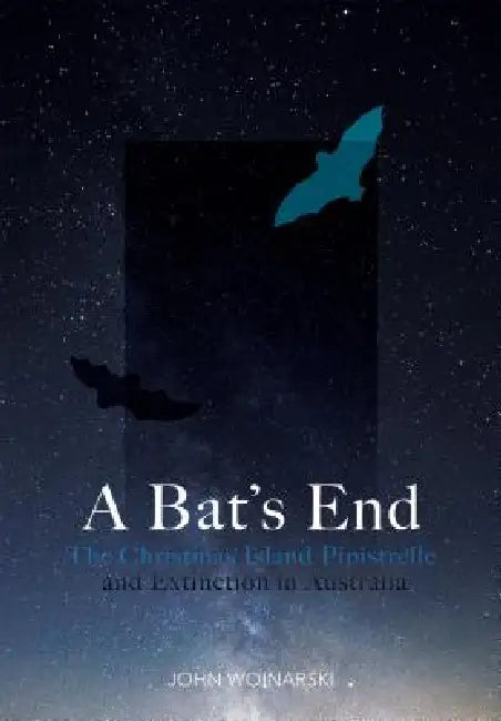 A Bat's End (English, John C. Z. Woinarski)