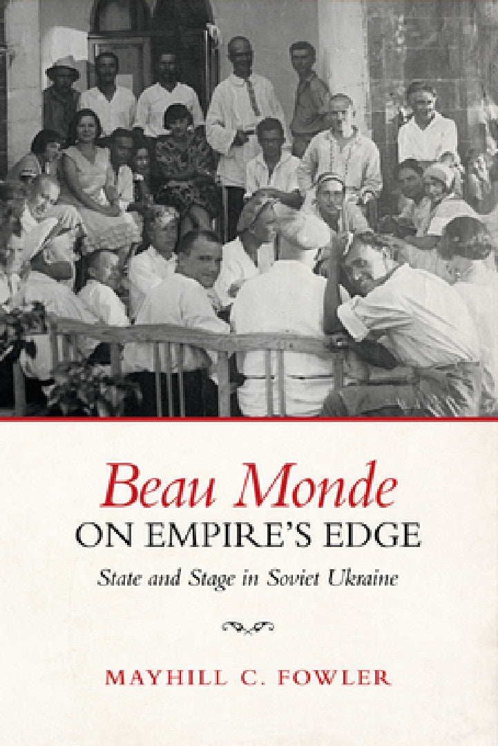 Beau Monde on Empire's Edge (English, Mayhill C. Fowler)