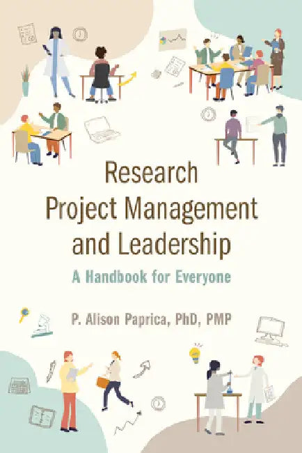 Research Project Management and Leadership (English, P. Alison Paprica)