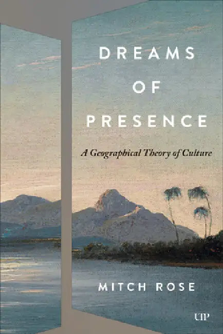 Dreams of Presence (English, Mitch Rose)