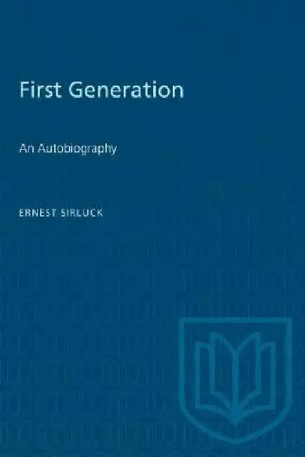 First Generation (English, Ernest Sirluck)