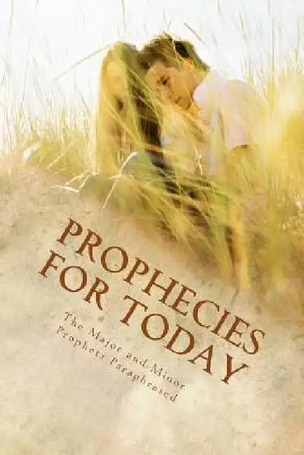 Prophecies for Today (English, Kimberly M. Hartfield)