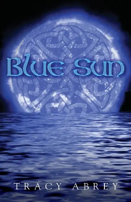 Blue Sun (English, Tracy Abrey)