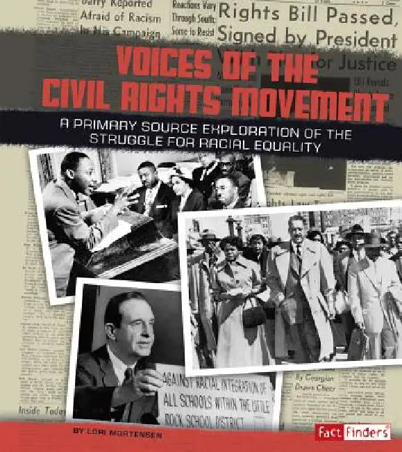 Voices of the Civil Rights Movement (English, Lori Mortensen)