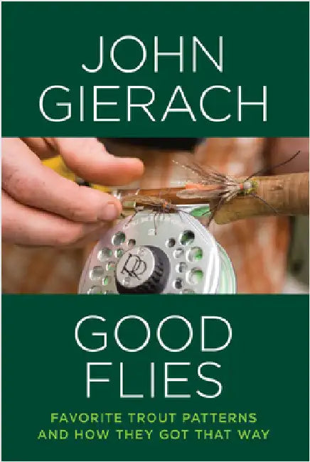Good Flies (English, John Gierach)