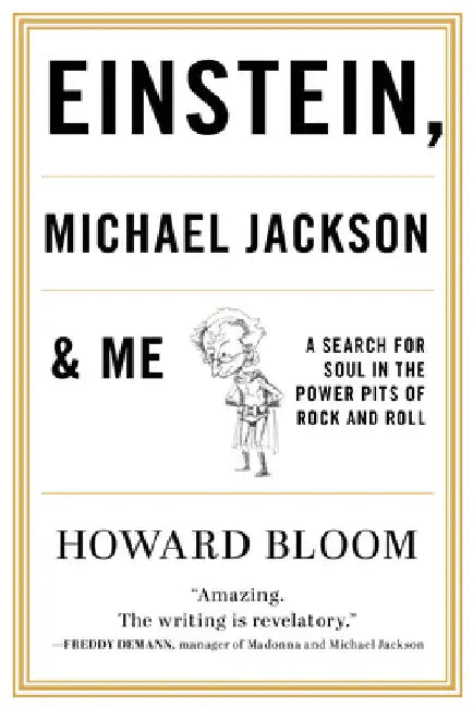 Einstein, Michael Jackson & Me (English, Howard Bloom)