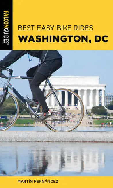 Best Easy Bike Rides Washington, DC (English, Martin Fernandez)