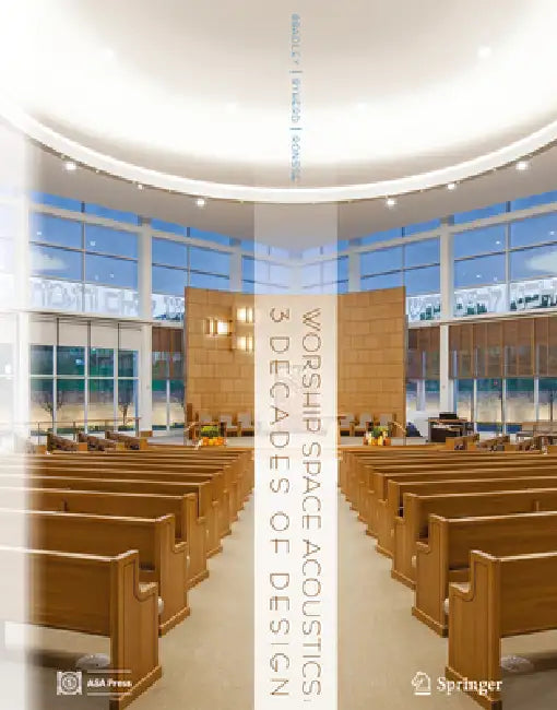 Worship Space Acoustics (English, David T. Bradley | Erica E. Ryherd | Lauren M. Ronsse)