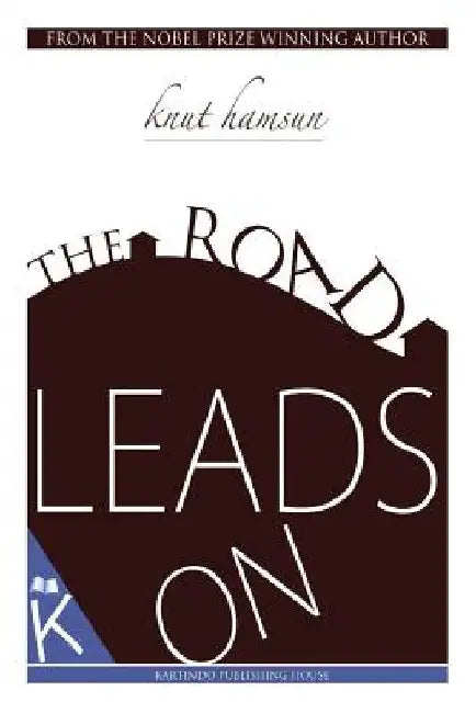 The Road Leads On (English, Eugene Gay-Tifft)