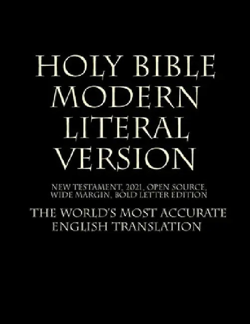 Holy Bible - Modern Literal Version (English, MLV Team 2021)