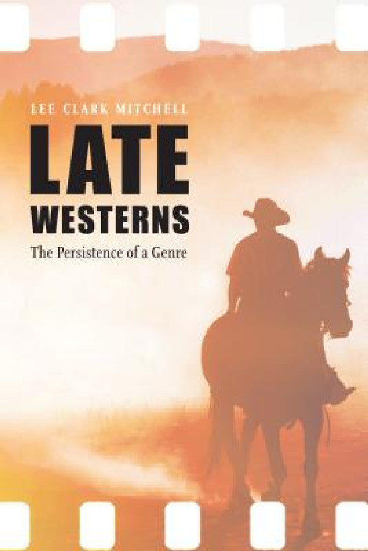Late Westerns (English, Lee Clark Mitchell)