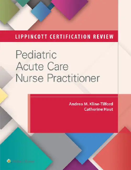 Lippincott Certification Review (English, Andrea M. Kline-Tilford | Catherine Haut)