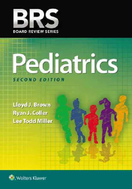 Brs Pediatrics (English, Lloyd J. Brown | Ryan J. Coller | Lee Todd Miller)