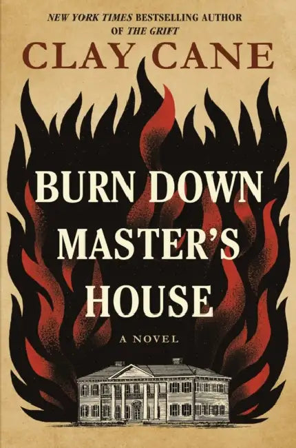 Burn Down Master's House (English, Clay Cane)