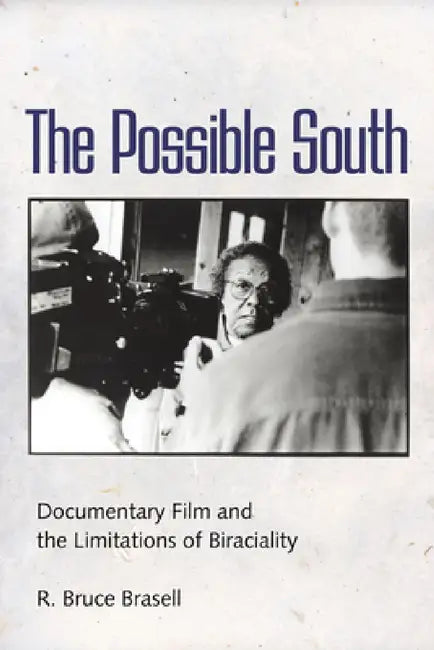 Possible South (English, R. Bruce Brasell)