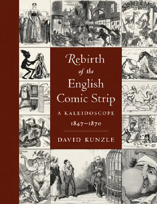 Rebirth of the English Comic Strip (English, David Kunzle)