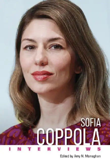 Sofia Coppola (English, Amy N. Monaghan)