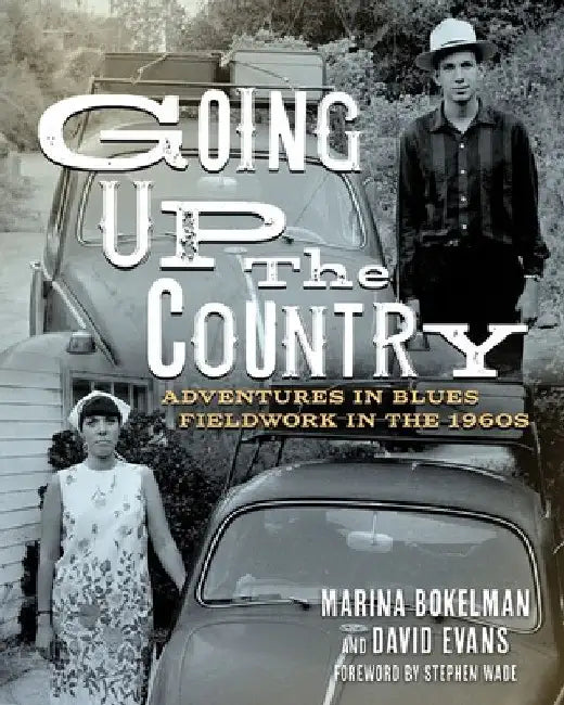 Going Up the Country (English, Marina Bokelman | David Evans | Stephen Wade)