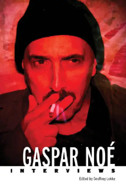 Gaspar Noé (English, Geoffrey Lokke)