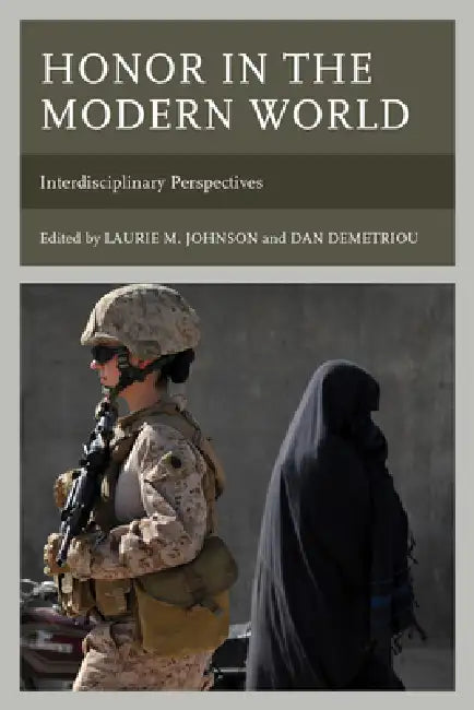 Honor in the Modern World (English, Laurie M. Johnson | Dan Demetriou | Anthony Cunningham)