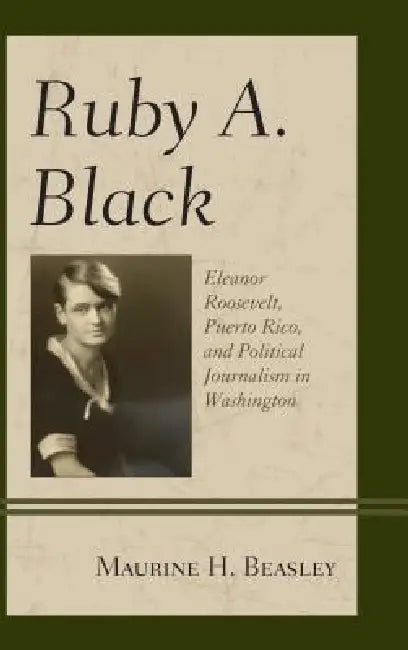 Ruby A. Black (English, Maurine H. Beasley)