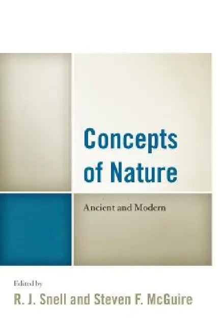 Concepts of Nature (English, R. J. Snell | Steven F. McGuire | Barry Cooper)