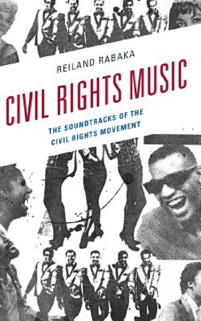 Civil Rights Music (English, Reiland Rabaka)