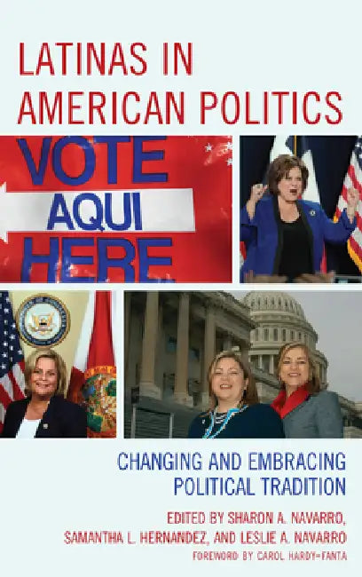 Latinas in American Politics (English, Sharon A. Navarro | Samantha L. Hernandez | Leslie A. Navarro)