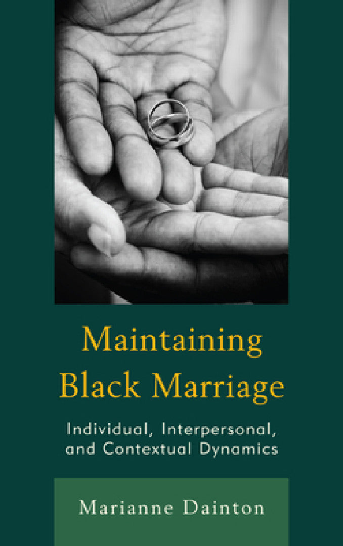 Maintaining Black Marriage (English, Marianne Dainton)