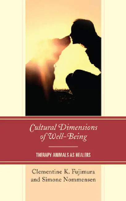 Cultural Dimensions of Well-Being (English, Clementine K. Fujimura | Simone Nommensen)