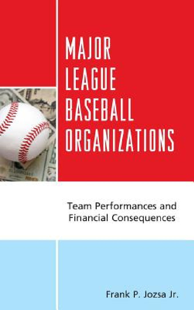 Major League Baseball Organizations (English, Frank P. Jozsa)