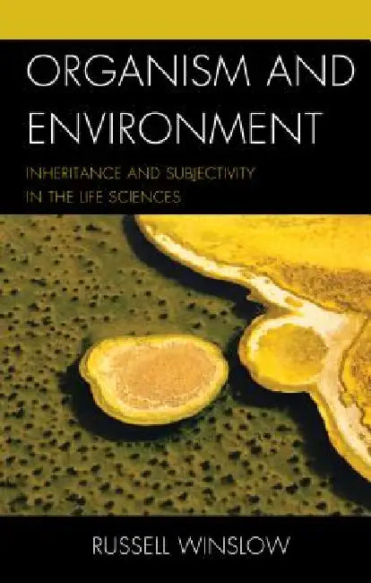Organism and Environment (English, Russell Winslow)