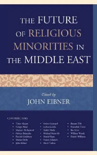 Future of Religious Minorities in the Middle East (English, John Eibner | Taner Akçam | Cengiz Aktar)
