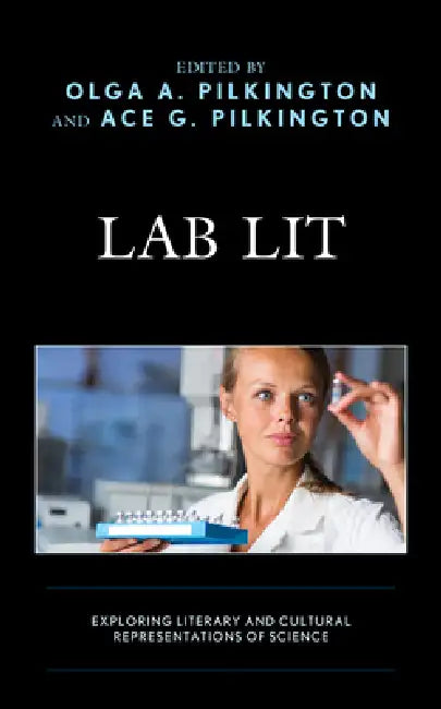 Lab Lit (English, Olga Pilkington | Ace G. Pilkington | Stephanie Chidester)