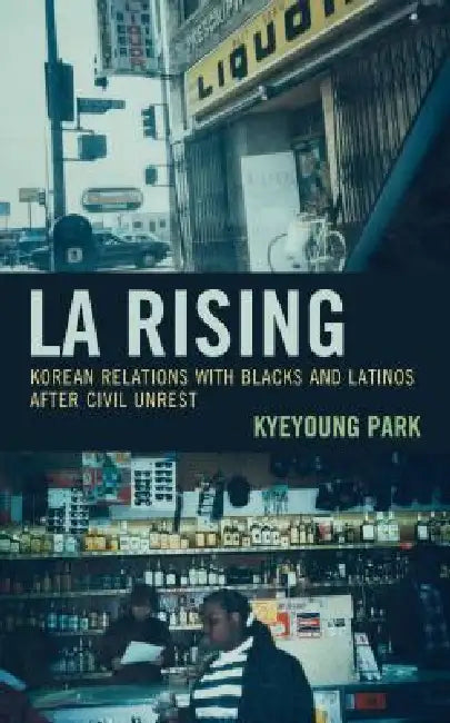 LA Rising (English, Kyeyoung Park)