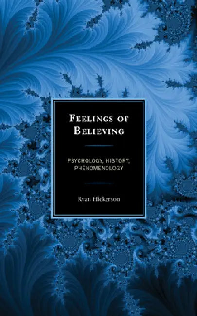 Feelings of Believing (English, Ryan Hickerson)