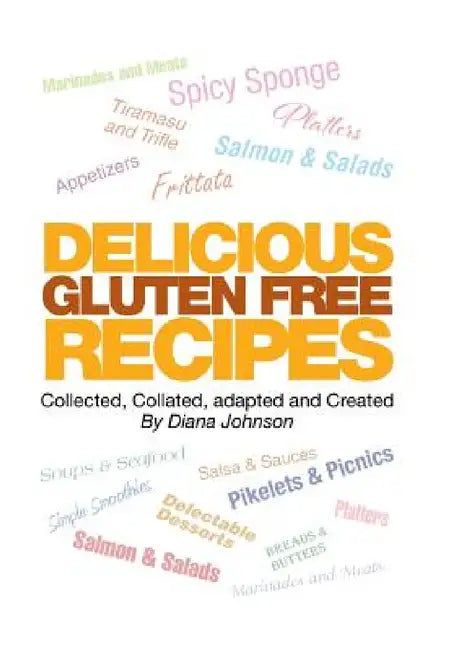 Delicious Gluten Free Recipes (English, Diana Johnson)