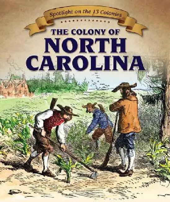 The Colony of North Carolina (English, Joyce Jeffries)