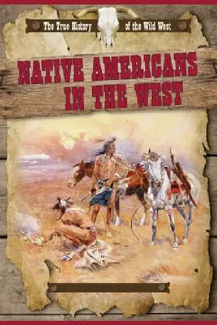 Native Americans in the West (English, Vic Kovacs)