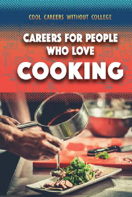 Careers for People Who Love Cooking (English, Morgan Williams)