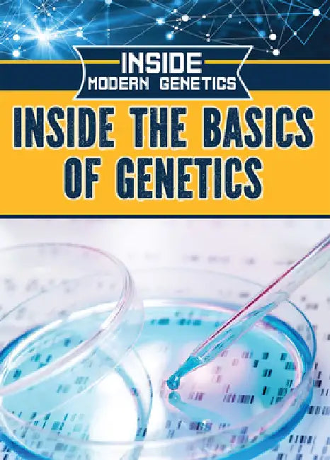 Inside the Basics of Genetics (English, Howard Phillips)